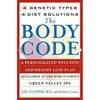 The Body Code: A Personal Wellness and Weight Loss Plan at the World Famous Green Valley Spa - Paperback