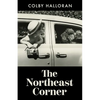 The Northeast Corner - Paperback