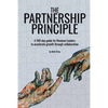 The Partnership Principle: A 180-day guide for Revenue Leaders to accelerate growth through collaboration - Paperback