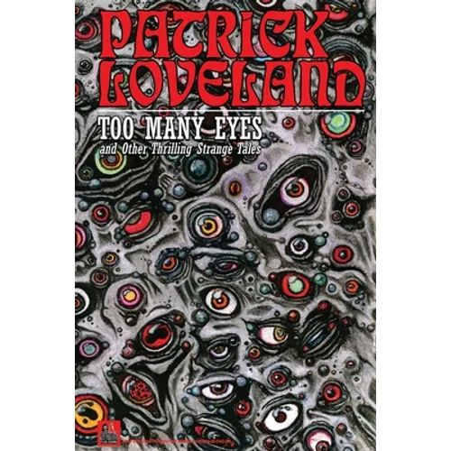 Too Many Eyes: and Other Thrilling Strange Tales - Paperback