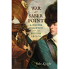 War at Saber Point: Banastre Tarleton and the British Legion - Hardcover