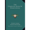 The Complete Book of Weakfishing - Paperback