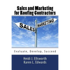 Sales and Marketing for Roofing Contractors - Paperback