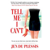 Tell Me I Can't - Paperback