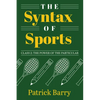 The Syntax of Sports, Class 2: The Power of the Particular - Paperback