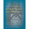 A Time Between Ashes & Roses - Paperback