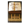 Simple Gifts: The Hymns of My Life, a Memoir - Paperback