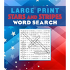 Large Print Stars and Stripes Word Search - Paperback
