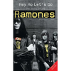 Hey Ho Let's Go: The Story of the Ramones - Paperback