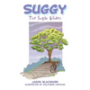 Suggy: The Sugar Glider - Paperback