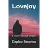 Lovejoy: a novel about desire - Paperback