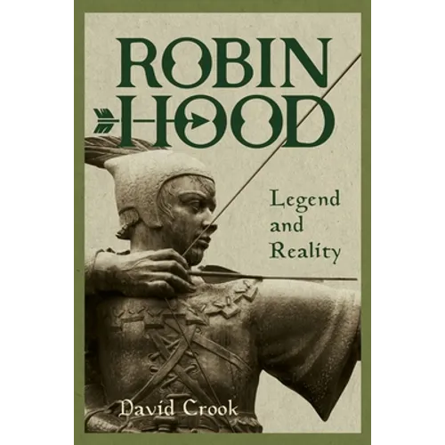 Robin Hood: Legend and Reality - Paperback
