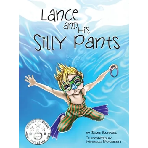 Lance and His Silly Pants - Hardcover