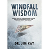 Windfall Wisdom: Sudden Wealth, Forever Wealth from specific investment advice and psychological strategies - Paperback