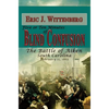Five or Ten Minutes of Blind Confusion: The Battle of Aiken, South Carolina, February 11, 1865 - Paperback