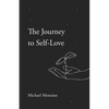 The Journey to Self-Love - Paperback