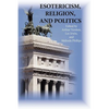 Esotericism, Religion, and Politics - Paperback