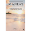 Mandvi: The interwoven stories of five women. A complete saga of life, loss and love. - Paperback