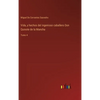 Vida, y hechos del ingenioso caballero Don Quixote de la Mancha: Tomo 4 - Hardcover