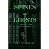 Spines and Ghosts - Paperback