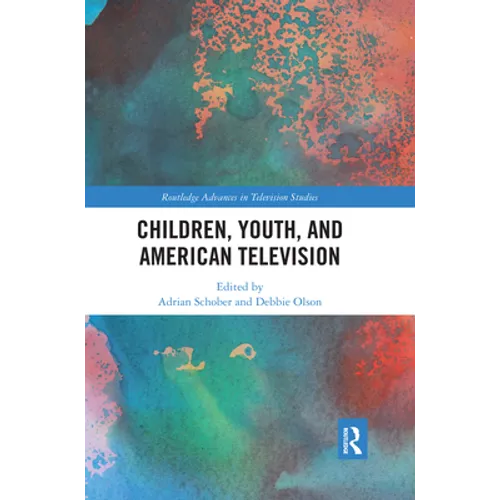 Children, Youth, and American Television - Paperback