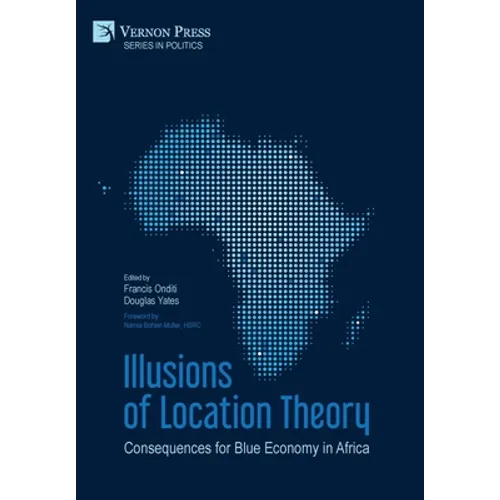 Illusions of Location Theory: Consequences for Blue Economy in Africa - Hardcover