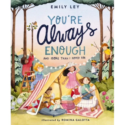 You're Always Enough: And More Than I Hoped for - Hardcover