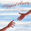 Slipped Away: A memoir about a gentle soul who gave so much love and joy to others in spite of his own depression. - Paperback