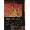The Greek & Latin Roots of English - Paperback