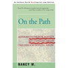 On the Path: Affirmations for Adults Recovering from Childhood Sexual Abuse - Paperback