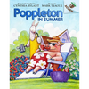 Poppleton in Summer: An Acorn Book (Poppleton #6): Volume 6 - Library Binding