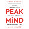 Peak Mind: Find Your Focus, Own Your Attention, Invest 12 Minutes a Day - Paperback