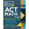 Princeton Review ACT Math Prep: 4 Practice Tests + Review + Strategy for the ACT Math Section - Paperback