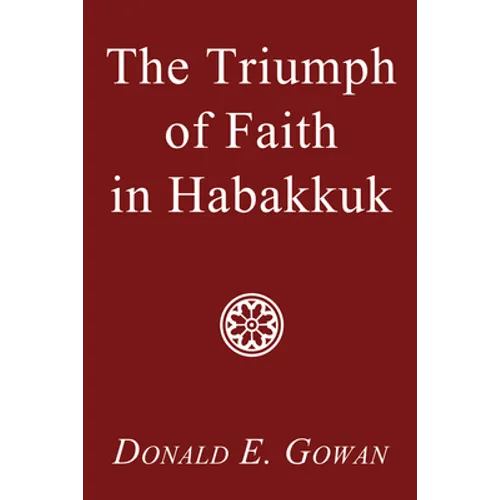 The Triumph of Faith in Habakkuk - Paperback