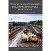 Tecnicas de mantenimiento de la infraestructura ferroviaria - Paperback