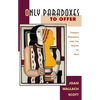 Only Paradoxes to Offer: French Feminists and the Rights of Man - Paperback