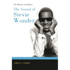 The Sound of Stevie Wonder: His Words and Music - Hardcover