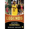 Legends: The Best Players, Games, and Teams in Basketball - Paperback
