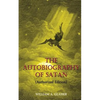 The Autobiography of Satan: Authorized Edition - Paperback