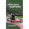 The Lil' Green Book of Karting - Hardcover