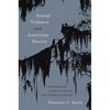 Sexual Violence and American Slavery: The Making of a Rape Culture in the Antebellum South - Paperback
