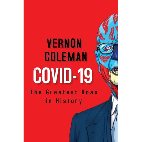Covid-19: The Greatest Hoax in History - Paperback