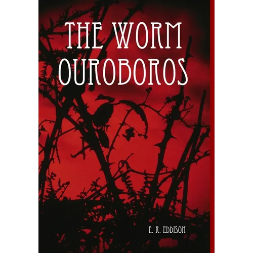 The Worm Ouroboros - Hardcover