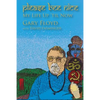 Please Bee Nice: My Life Up 'Til Now: A Gary Floyd Memoir - Paperback