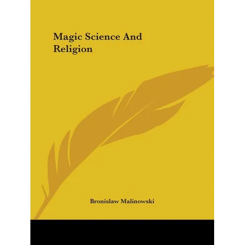 Magic Science And Religion - Paperback