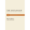The Explosion: Marxism and the French Upheaval - Paperback