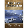 The Last Homestead - Paperback