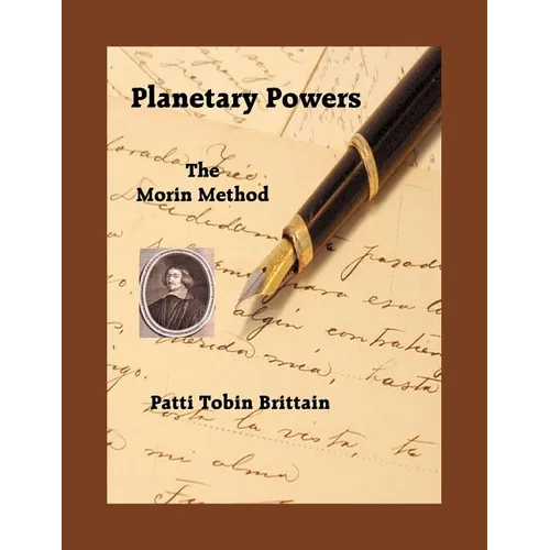 Planetary Powers: The Morin Method - Paperback