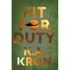 Fit for Duty - Paperback