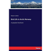 Bird Life in Arctic Norway: A popular brochure - Paperback